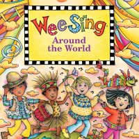 欧美经典儿歌Wee Sing Around the World（世界童谣）